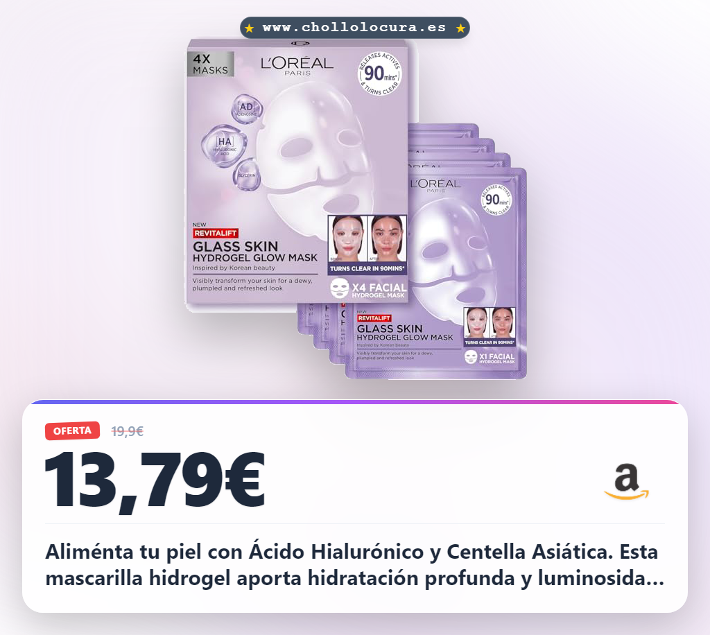 Aprovecha la mascarilla Hidrogel L'Oréal Paris Revitalift Filler Glass Skin con Ácido Hialurónico y Centella Asiática en oferta