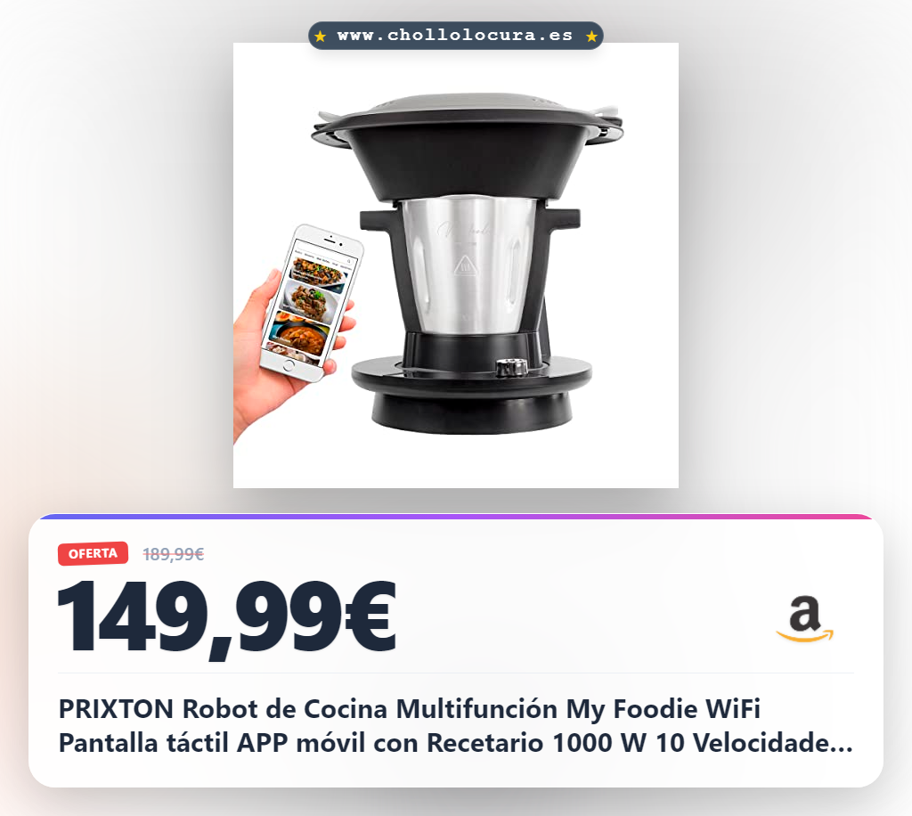 PRIXTON Robot de Cocina Multifunción My Foodie WiFi Pantalla táctil APP móvil con Recetario 1000 W 10 Velocidades Vaporera Doble