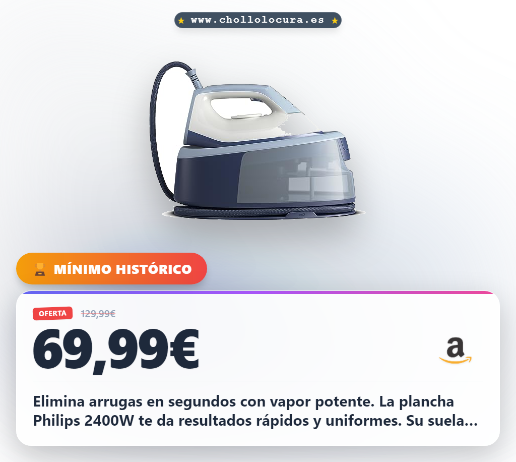 Aprovecha esta Plancha de vapor Philips 2400W para eliminar arrugas en segundos al mejor precio