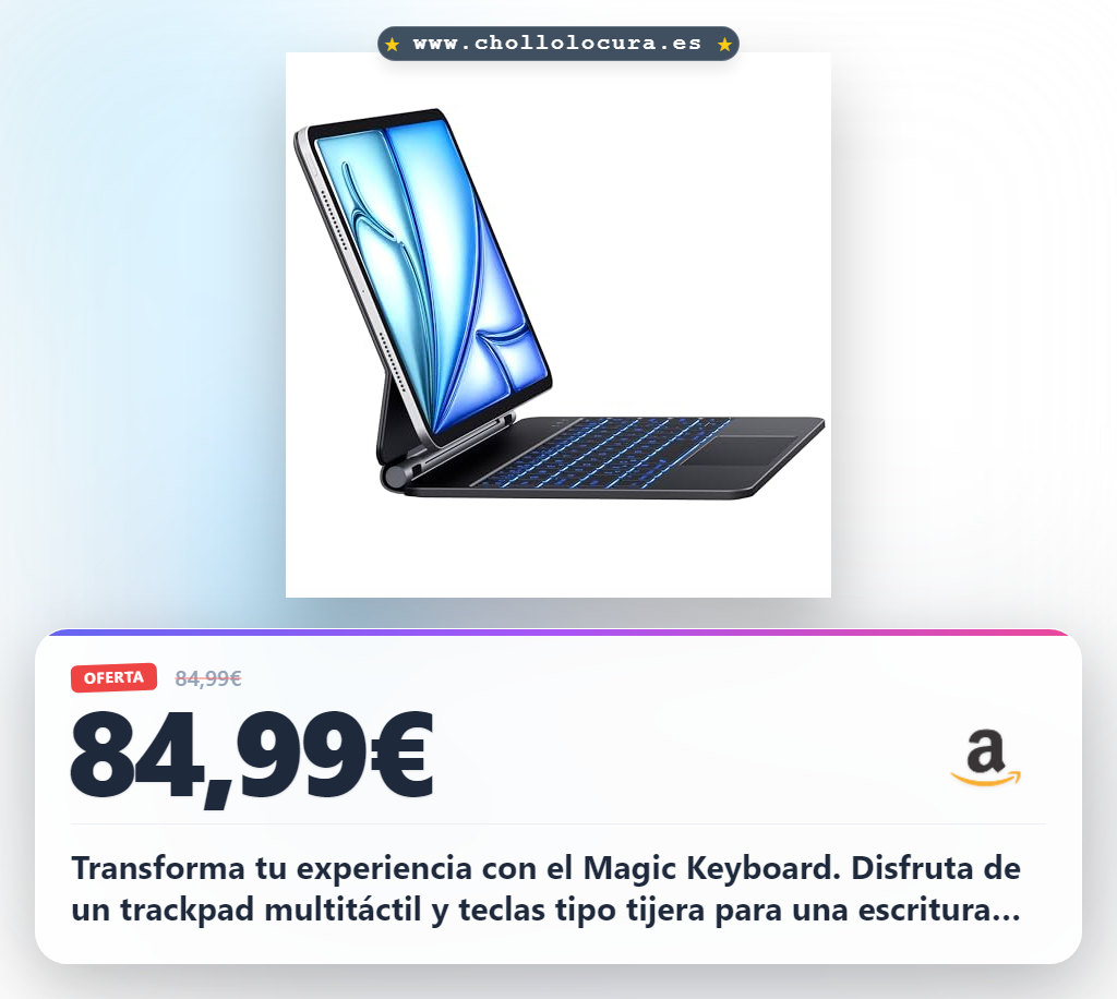 Consigue el teclado Magic para iPad Air con retroiluminación y trackpad multitáctil al mejor precio