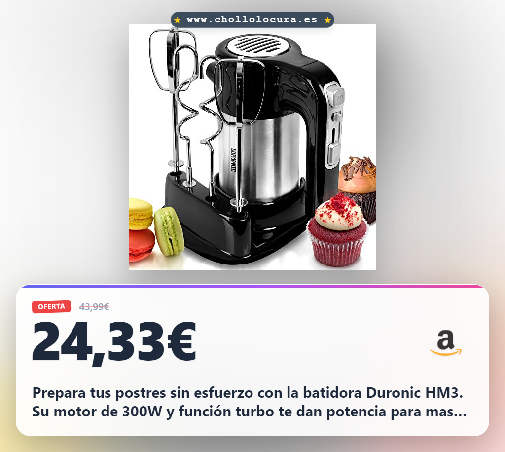 Consigue la batidora amasadora eléctrica Duronic HM3 300W con función turbo para repostería al mejor precio
