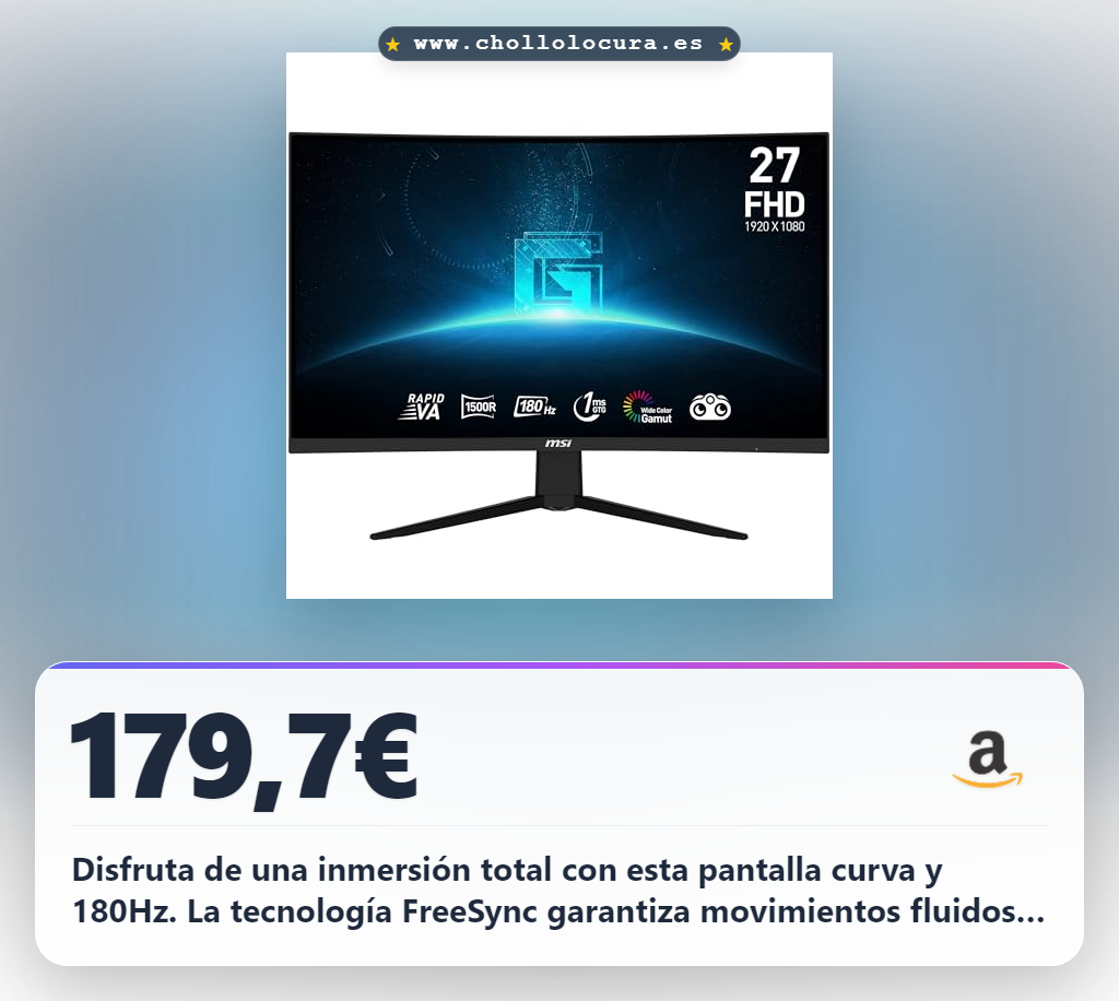 Consigue monitor MSI G27C3F 27 pulgadas FullHD 180Hz Freesync con curva para gaming