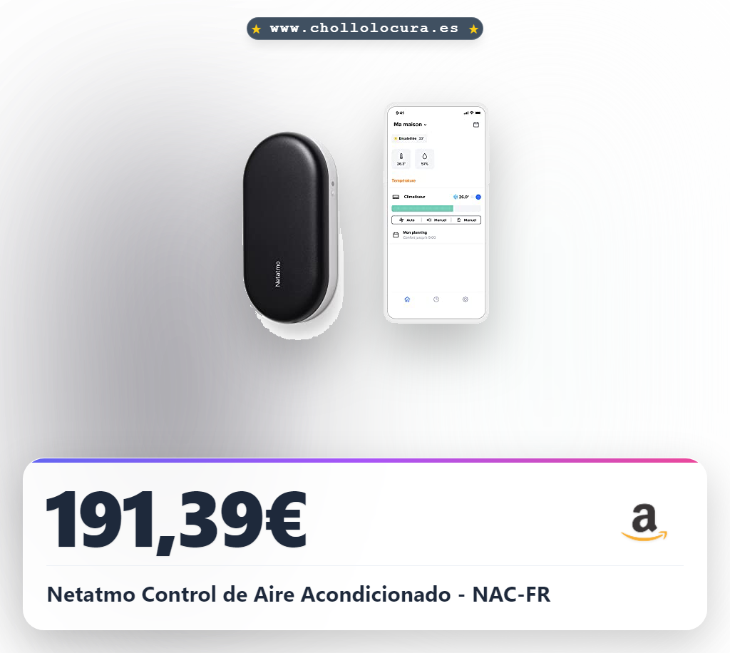 Logra el control inteligente de tu aire acondicionado con Netatmo NAC-FR en oferta al mejor precio