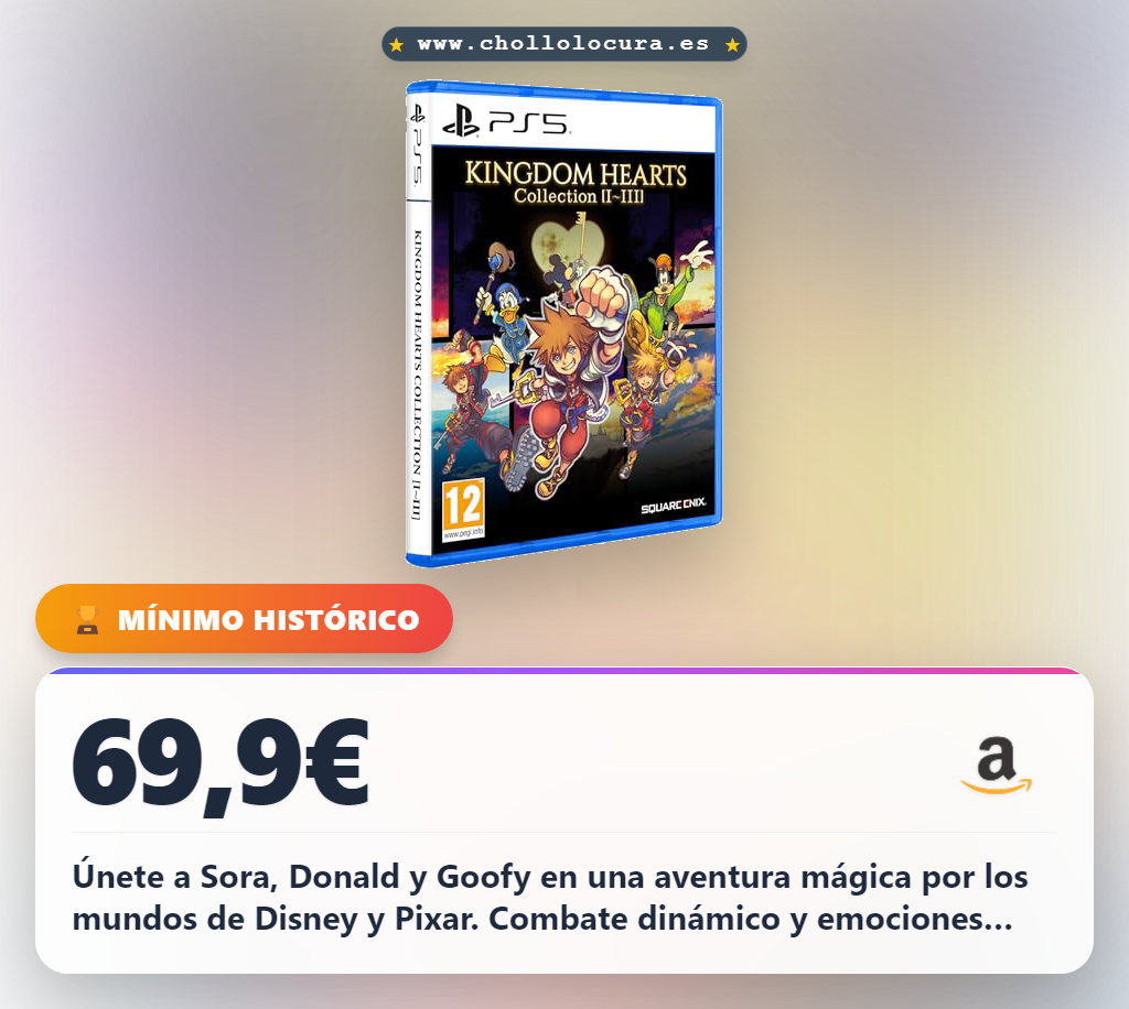 Aprovecha la colección Kingdom Hearts I III para PS5 y vive la magia de Disney y Pixar en oferta