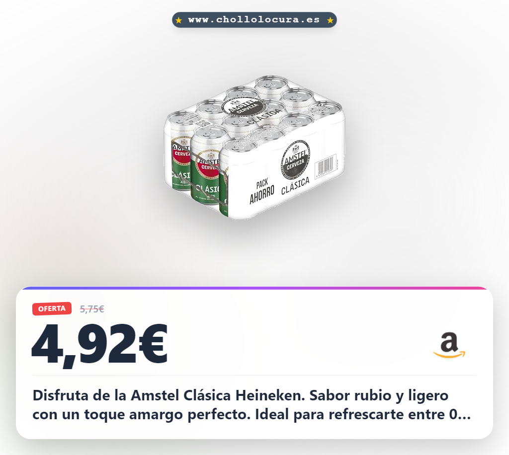 Aprovecha la Cerveza Amstel Clásica Heineken pack de 12 latas en oferta histórica