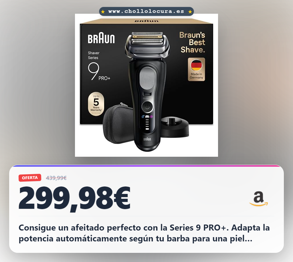 Consigue la afeitadora eléctrica Braun Series 9 PRO+ con tecnología 5+1 para un afeitado perfecto al mejor precio