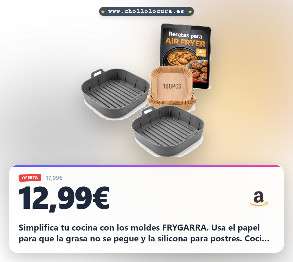 Disfruta de la cocina sin fregar con los moldes de silicona y papel para tu air fryer en oferta