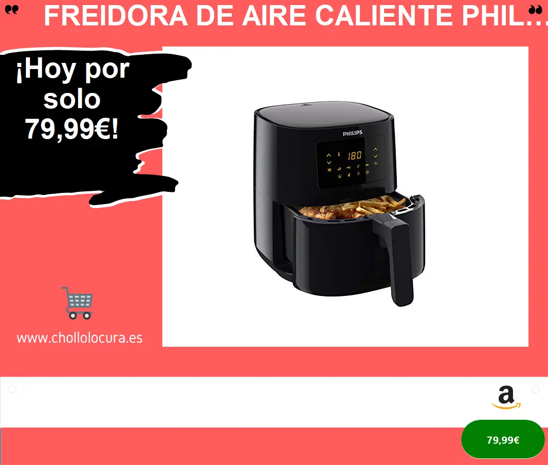 Freidora de Aire Caliente Philips HD9252/90: Tecnología Rápida Air para una Saludable y deliciosa Comida