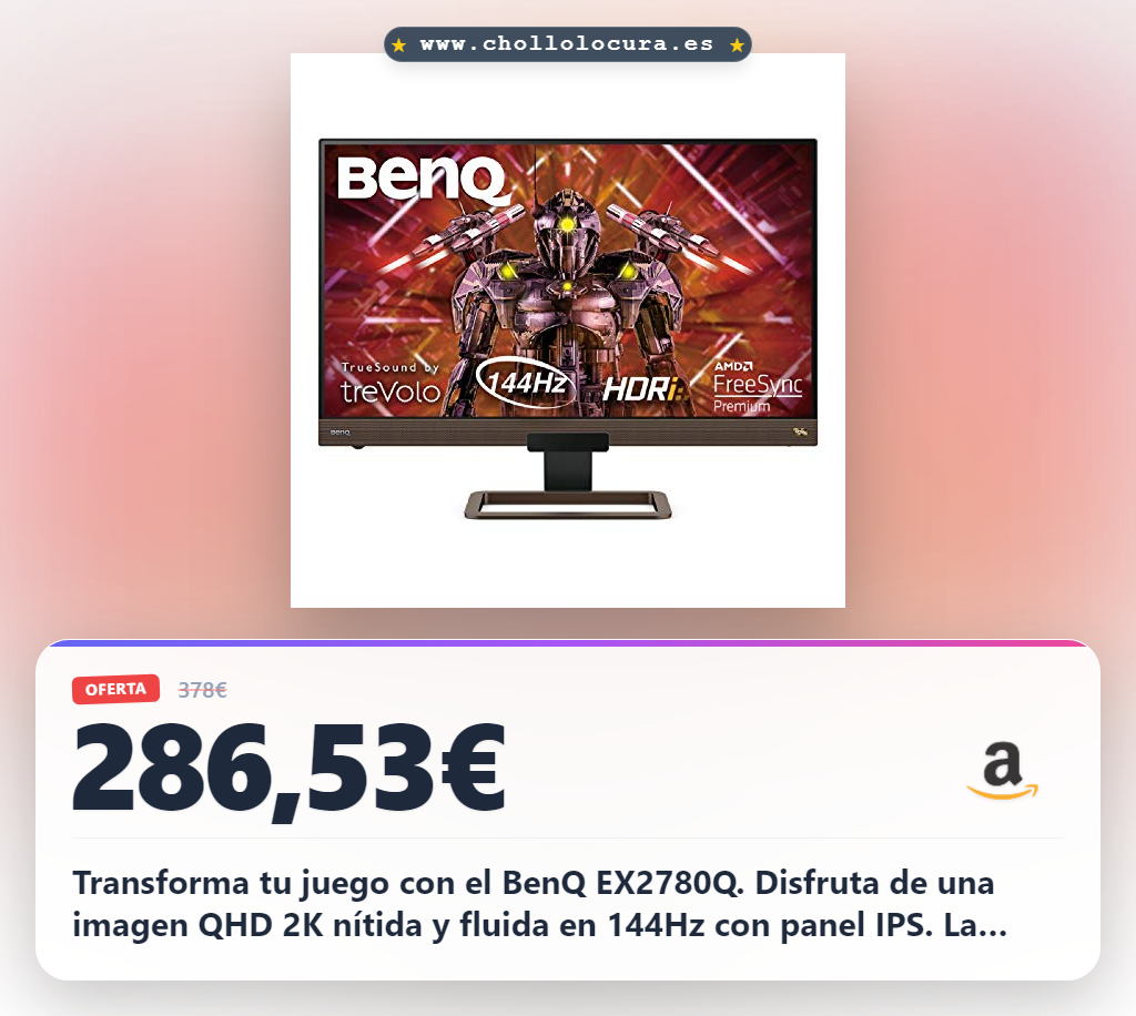 Consigue el monitor gaming BenQ EX2780Q 2K IPS con FreeSync y 144Hz al mejor precio