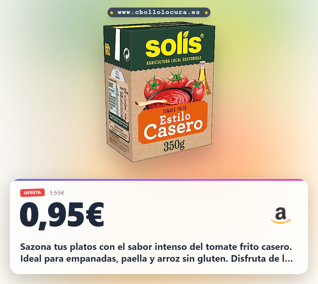 Aprovecha el tomate frito casero sin gluten de 350g para tus recetas al mejor precio en oferta histórica
