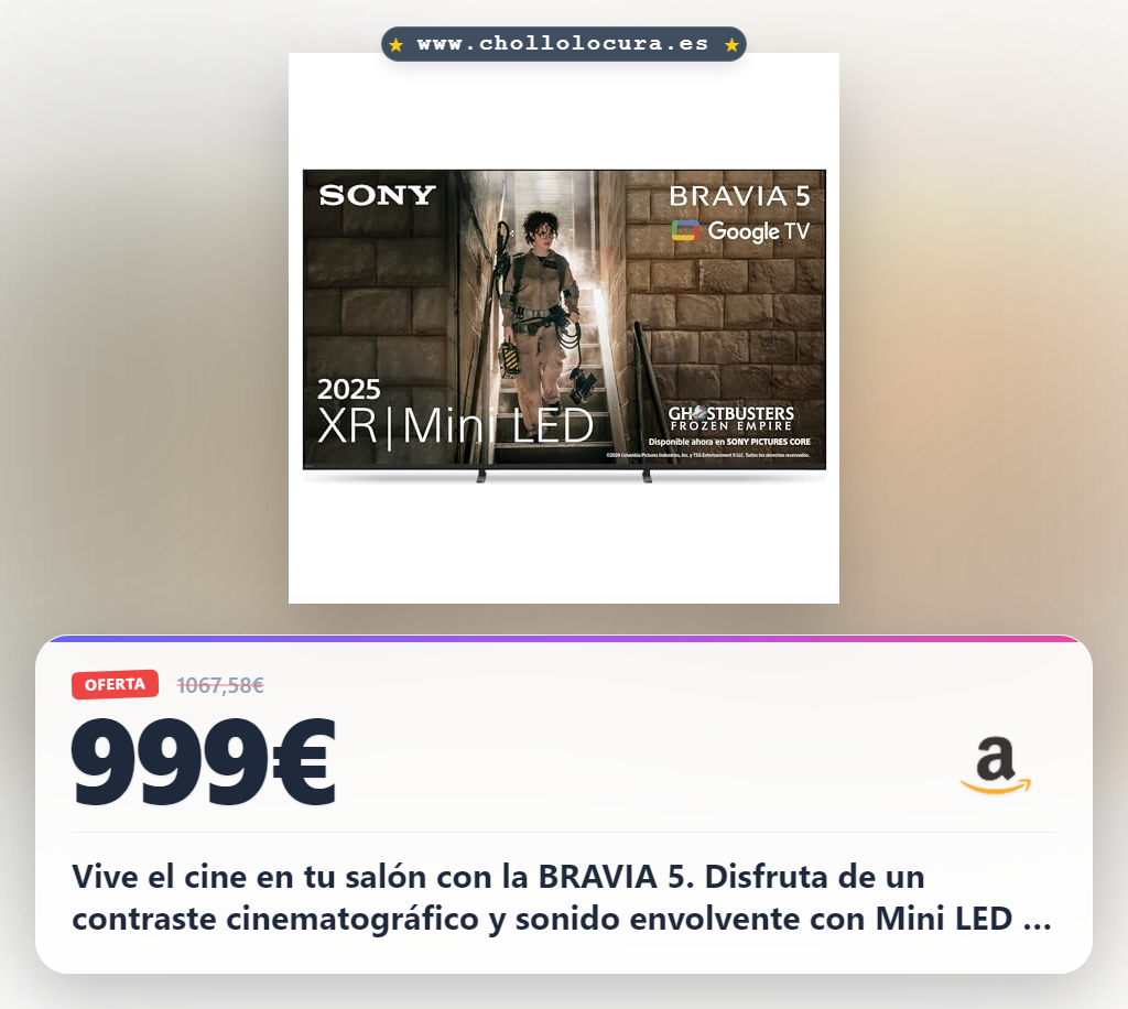 Consigue el televisor Sony BRAVIA 5 Mini LED 55 Pulgadas con Google TV y funciones IMAX Enhanced al mejor precio