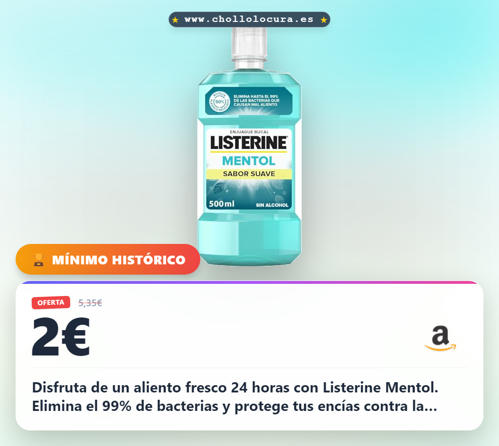 Aprovecha Listerine Mentol 24h para un aliento fresco y protección dental en oferta histórica