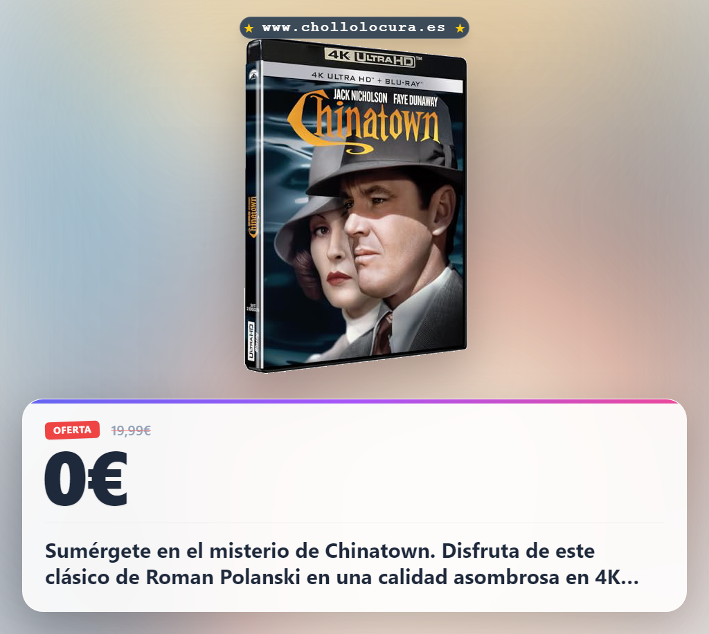 Disfruta de Chinatown 4K UHD + Blu-ray de Roman Polanski en oferta histórica